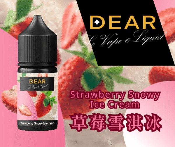 草莓雪淇 DEAR 系列 30ml 煙油